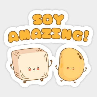 Tofu | Soy Bean | Soy Amazing | Funny Vegan Pun Sticker
